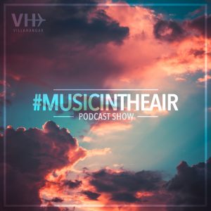 VILLAHANGAR CAPTAIN – MUSIC IN THE AIR